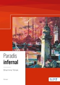 Sharmine Yonak - Paradis infernal.
