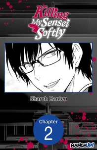 Killing My Sensei Softly #002
