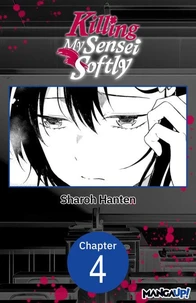 Killing My Sensei Softly #004