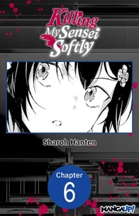 Killing My Sensei Softly #006