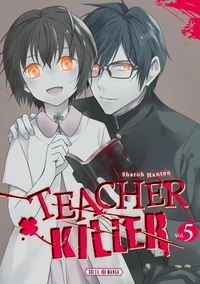 Teacher Killer Tome 5