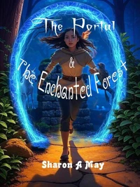 The Portal &amp; The Enchanted Forest
