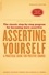 Asserting Yourself-Updated Edition. A Practical Guide For Positive Change