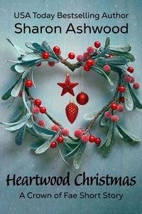 Heartwood Christmas - Crown of Fae, #3.5