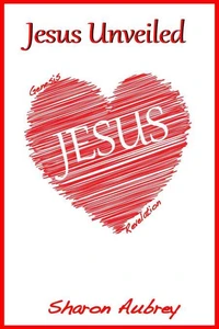 Jesus Unveiled