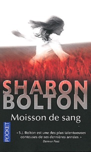 Sharon Bolton - Moisson de sang.