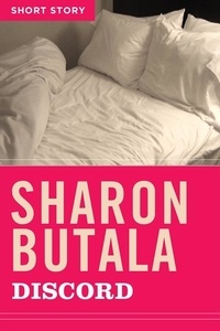 Sharon Butala - Discord - Short Story.