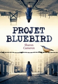 Sharon Cameron - Projet Bluebird.