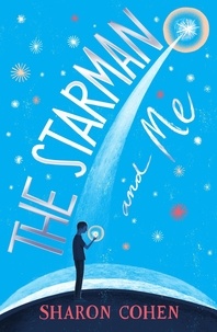 Sharon Cohen - The Starman and Me.