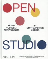 Sharon Coplan Hurowitz et Amanda Benchley - Open Studio - Do-it-Yourself Art Projects by Contemporary Artists.
