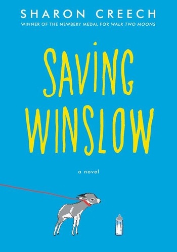 Sharon Creech - Saving Winslow.