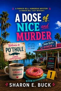 A Dose of Nice and Murder