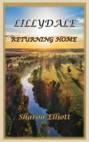  Sharon Elliott - Lillydale - Returning Home.