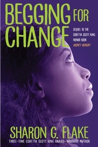 Sharon Flake - Begging for Change.