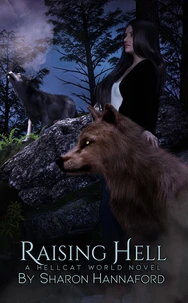 Raising Hell - A Hellcat World Novel