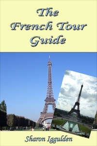  Sharon Iggulden - The French Tour Guide.