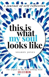 Sharon Jones - This is what my soul looks like.