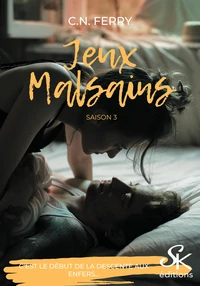 Jeux Malsains saison 3