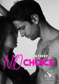 No choice saison 1