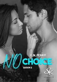 No choice Tome 2