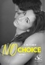 Sharon Kena - No choice Tome 3 : .