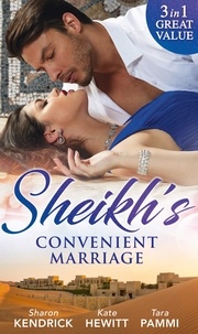 Sharon Kendrick et Kate Hewitt - Sheikh's Convenient Marriage.