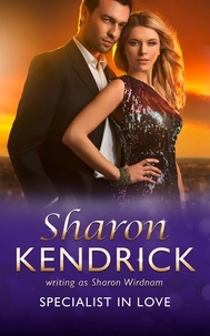Sharon Kendrick - Specialist In Love.