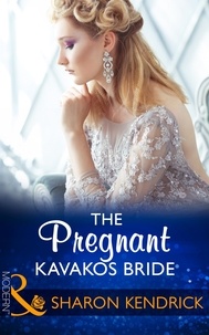 Sharon Kendrick - The Pregnant Kavakos Bride.