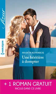 Une héritière à dompter ; Pour l'amour de Lily