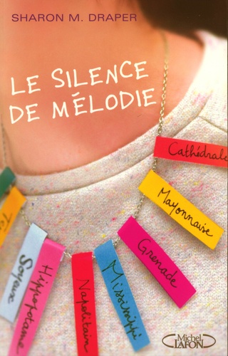 Le silence de Mélodie