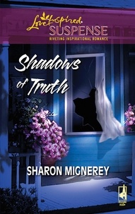Sharon Mignerey - Shadows Of Truth.