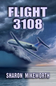  Sharon Mikeworth - Flight 3108.