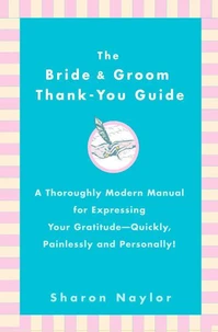 The Bride &amp; Groom Thank-You Guide