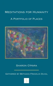 Meditations for Humanity - A Portfolio of Places