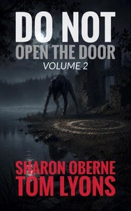 Do Not Open the Door: Volume 2