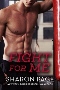  Sharon Page - Fight for Me - Fight For Series, #1.