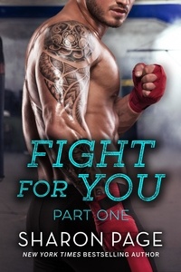  Sharon Page - Fight For You Part One - Fight For Series, #2.