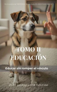 TOMO II - EDUCACIÓN Educar sin romper el vínculo