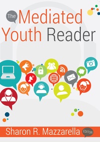 Sharon r. Mazzarella - The Mediated Youth Reader.