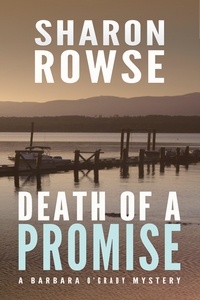  Sharon Rowse - Death of a Promise - Barbara O'Grady Mystery Series, #3.