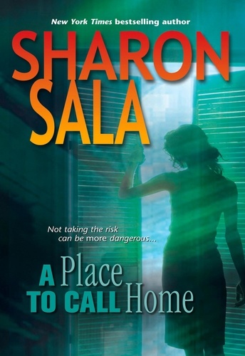 Sharon Sala - A Place To Call Home.
