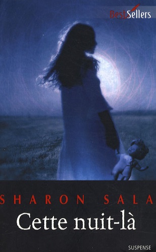 Sharon Sala - Cette nuit-là.