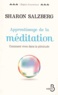 Sharon Salzberg - Apprentissage de la méditation - Comment vivre dans la plénitude.