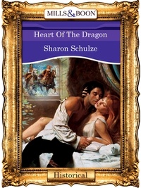 Sharon Schulze - Heart Of The Dragon.
