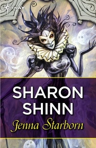 Sharon Shinn - Jenna Starborn.