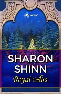 Sharon Shinn - Royal Airs.