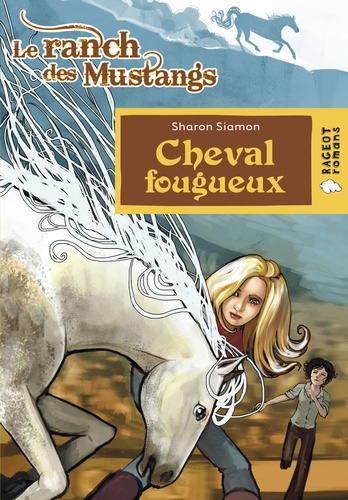 Le ranch des mustangs  Cheval fougueux