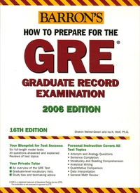 Sharon Weiner Green et Ira-K Wolf - How to prepare for the GRE Graduate Record Examination.