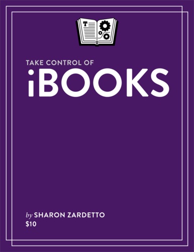 Sharon Zardetto - Take Control of iBooks.