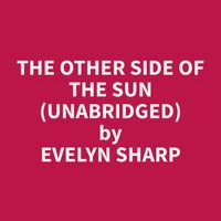 The Other Side of the Sun (Unabridged)